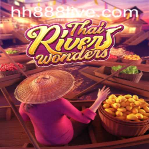 Exploring the Vibrant World of ThaiRiverWonders: An Immersive Gaming Experience with HH888